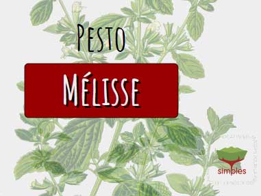 Pesto à la Mélisse